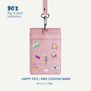 Happy 90's - Flip ID Card | Lanyard