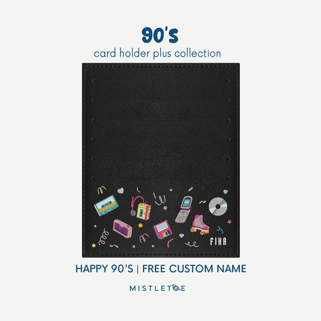 Happy 90's - Card Holder Plus