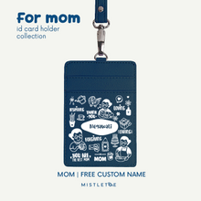 Muat gambar ke penampil Galeri, Mom - ID Card Holder | Lanyard
