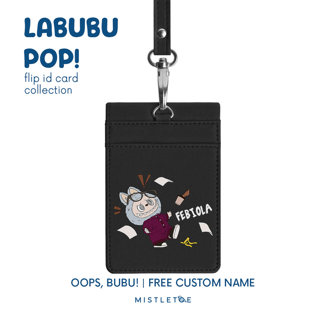 Oops, bubu! - Flip ID Card | Lanyard