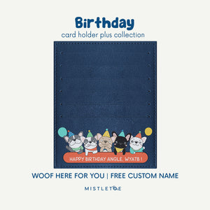 Woof Here for You - Card Holder Plus